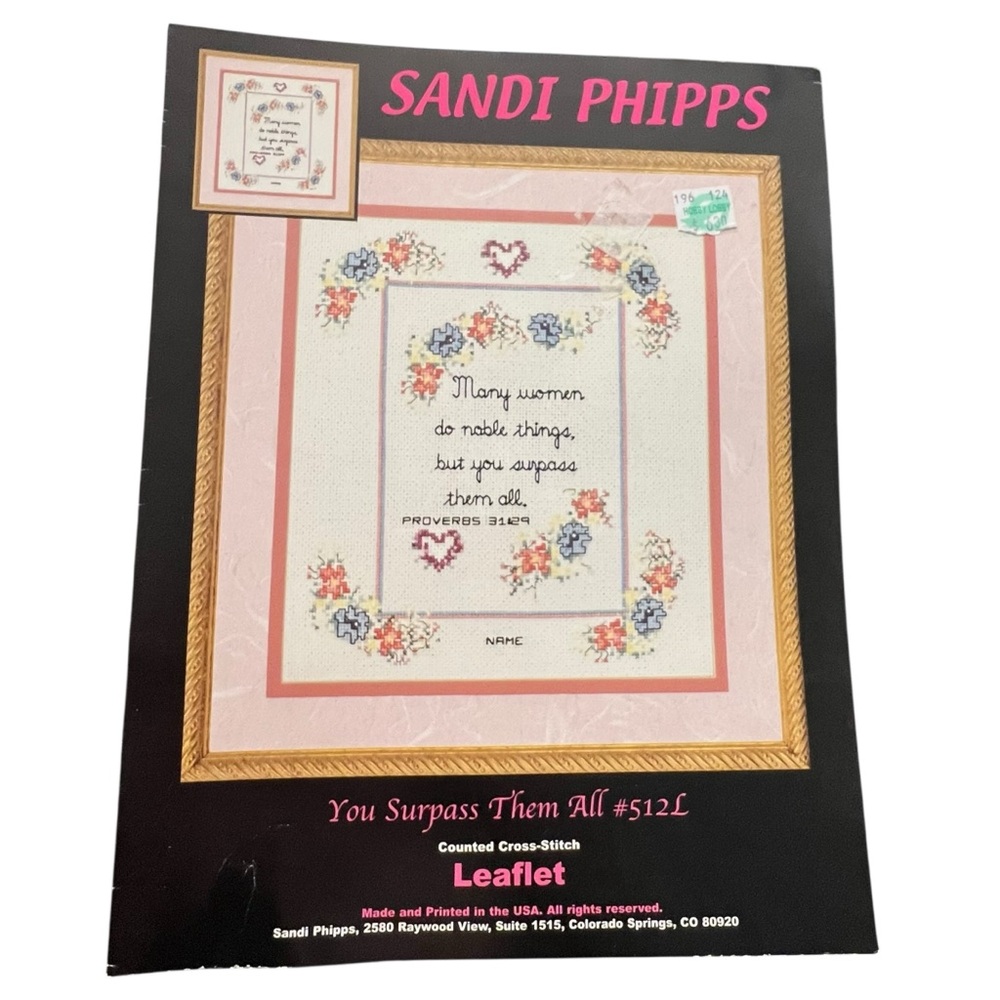 Cross Stitch Pattern YOU SURPASS THEM ALL by Sandi Phipps #512L Floral Celebrate